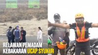 VIDEO: Hujan Mengguyur Bromo, Relawan Pemadam Kebakaran Ucap Syukur