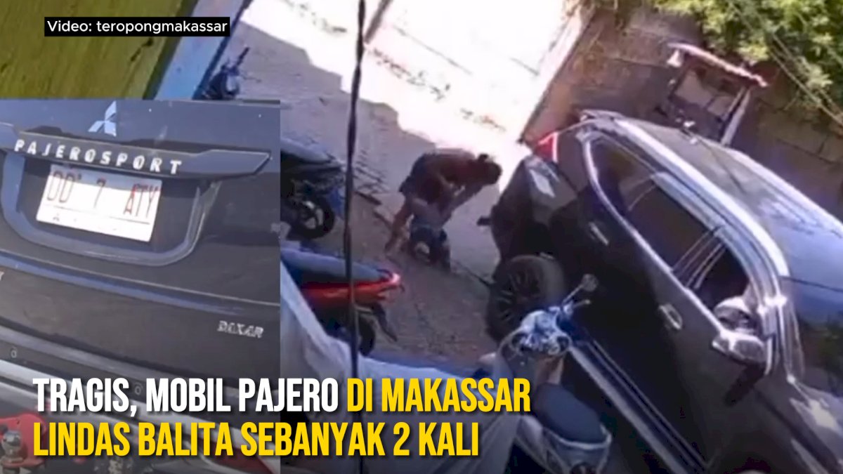 VIDEO: Tragis, Mobil Pajero di Makassar Lindas Balita sebanyak 2 Kali