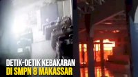 VIDEO: Detik-detik Kebakaran di SMPN 8 Makassar