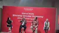 #BeraniMengubah Untuk Bersama #JagaIndonesia, Ancora Tekankan Kolaborasi Kunci Konsep Circular Economy