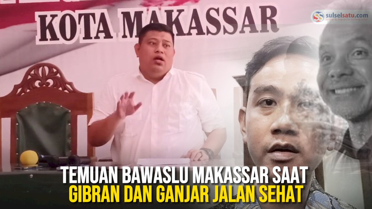 VIDEO: Ini Temuan Bawaslu Makassar Saat Gibran dan Ganjar Jalan Sehat