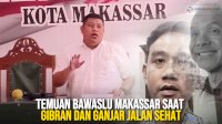 VIDEO: Ini Temuan Bawaslu Makassar Saat Gibran dan Ganjar Jalan Sehat