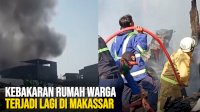 VIDEO: Kebakaran Rumah Warga Terjadi Lagi di Makassar, Kali Ini di Jl Abdesir