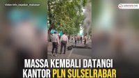 VIDEO: Protes Pemadaman Listrik, Massa Kembali Datangi Kantor PLN Sulselrabar