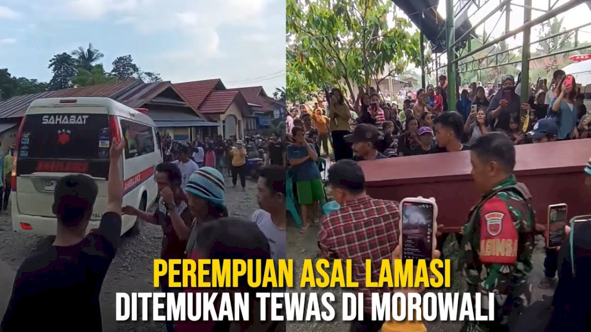 VIDEO: Perempuan Asal Lamasi Ditemukan Tewas di Morowali