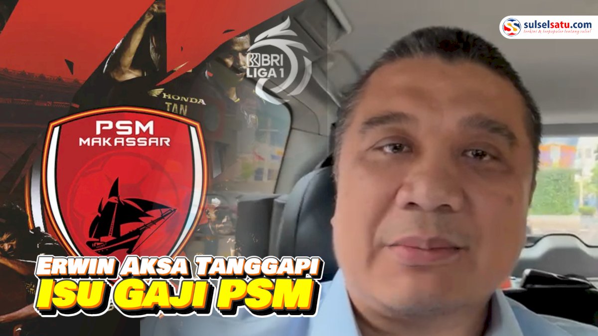 VIDEO: Erwin Aksa Tanggapi Isu Gaji PSM hingga Pembangunan Stadion