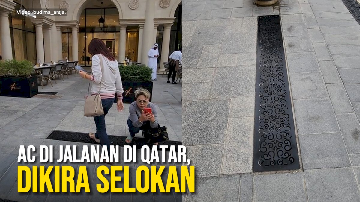 VIDEO: AC di Jalanan di Qatar, Dikira Selokan oleh Warga Indonesia
