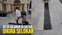 VIDEO: AC di Jalanan di Qatar, Dikira Selokan oleh Warga Indonesia