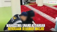 VIDEO: Viral, Mahasiswa Unand Ketahuan Berduaan di Kamar Masjid
