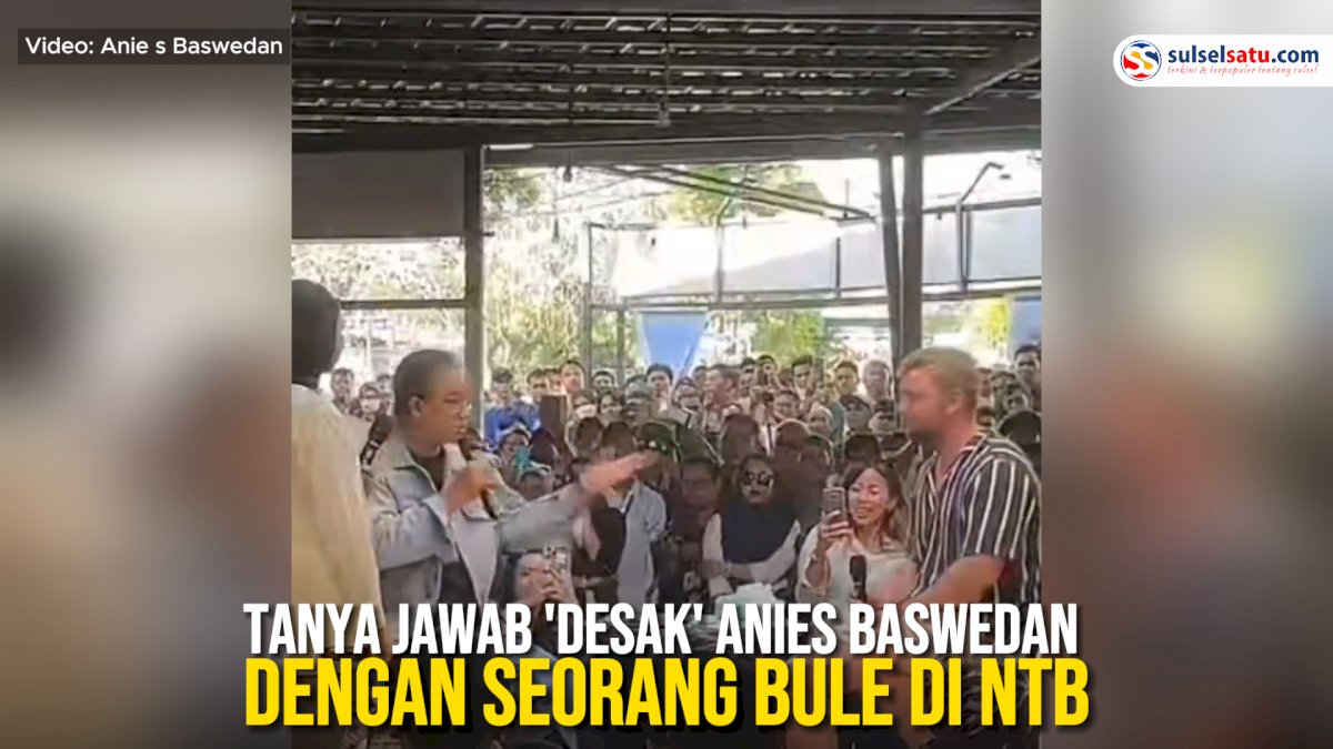 VIDEO: Tanya Jawab ‘Desak’ Anies Baswedan dengan Seorang Bule di NTB