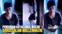 VIDEO: Terekam CCTV, Aksi Pencurian Kotak Amal Masjid Darussalam Mallengkeri
