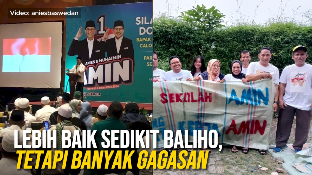 VIDEO: Capres Anies Baswedan: Lebih Baik Sedikit Baliho, Tetapi Banyak Gagasan