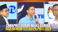 VIDEO: Cawapres Gibran Ngaku Bangga Bisa Berkontestasi Pilpres 2024