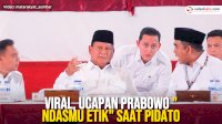 VIDEO: Viral, Ucapan Prabowo “Ndasmu Etik” saat Pidato