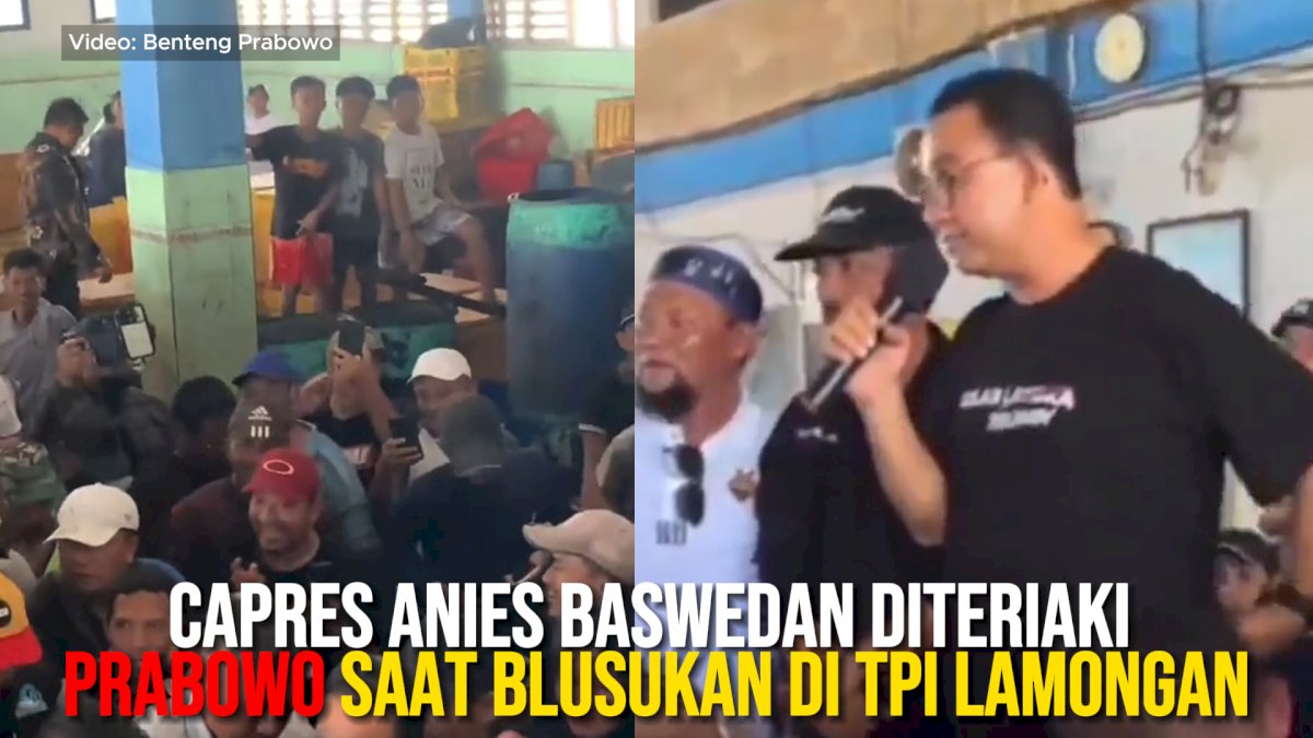 VIDEO: Capres Anies Baswedan Diteriaki Prabowo saat Blusukan di TPI Lamongan