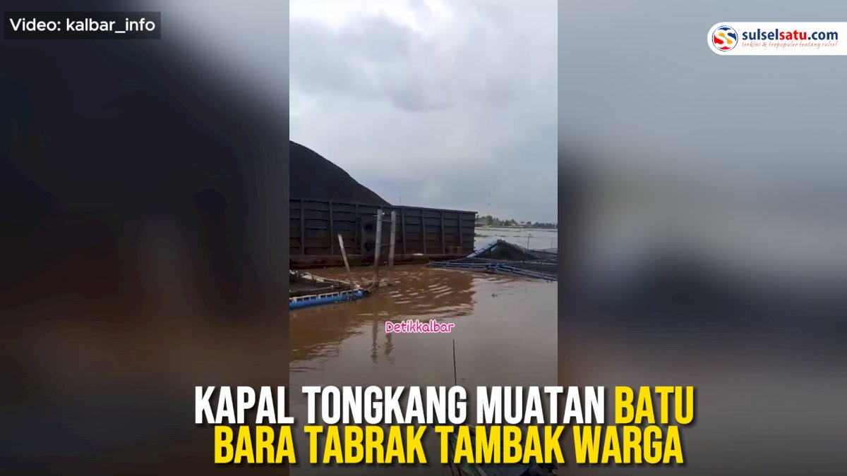 VIDEO: Kapal Tongkang Muatan Batu Bara Tabrak Tambak Warga