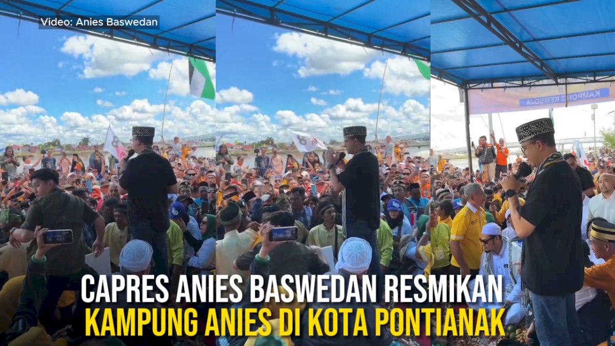 VIDEO: Capres Anies Baswedan Resmikan Kampung Anies di Kota Pontianak