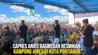 VIDEO: Capres Anies Baswedan Resmikan Kampung Anies di Kota Pontianak