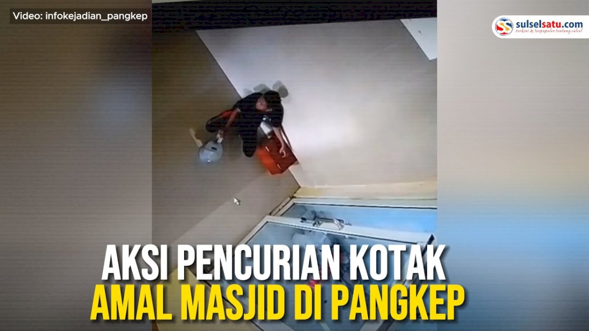 VIDEO: Terekam CCTV, Aksi Pencurian Kotak Amal Masjid di Pangkep