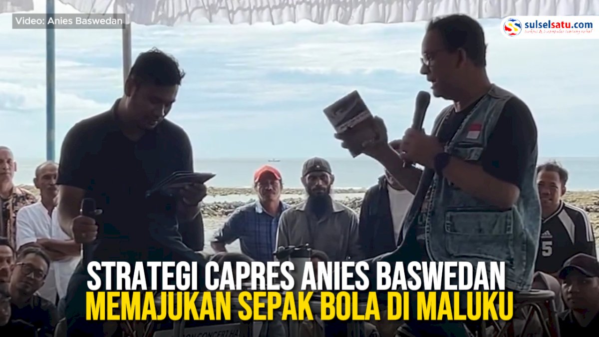 VIDEO: Strategi Capres Anies Baswedan Memajukan Sepak Bola di Maluku