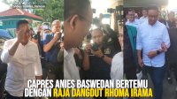VIDEO: Capres Anies Baswedan Bertemu dengan Raja Dangdut Rhoma Irama