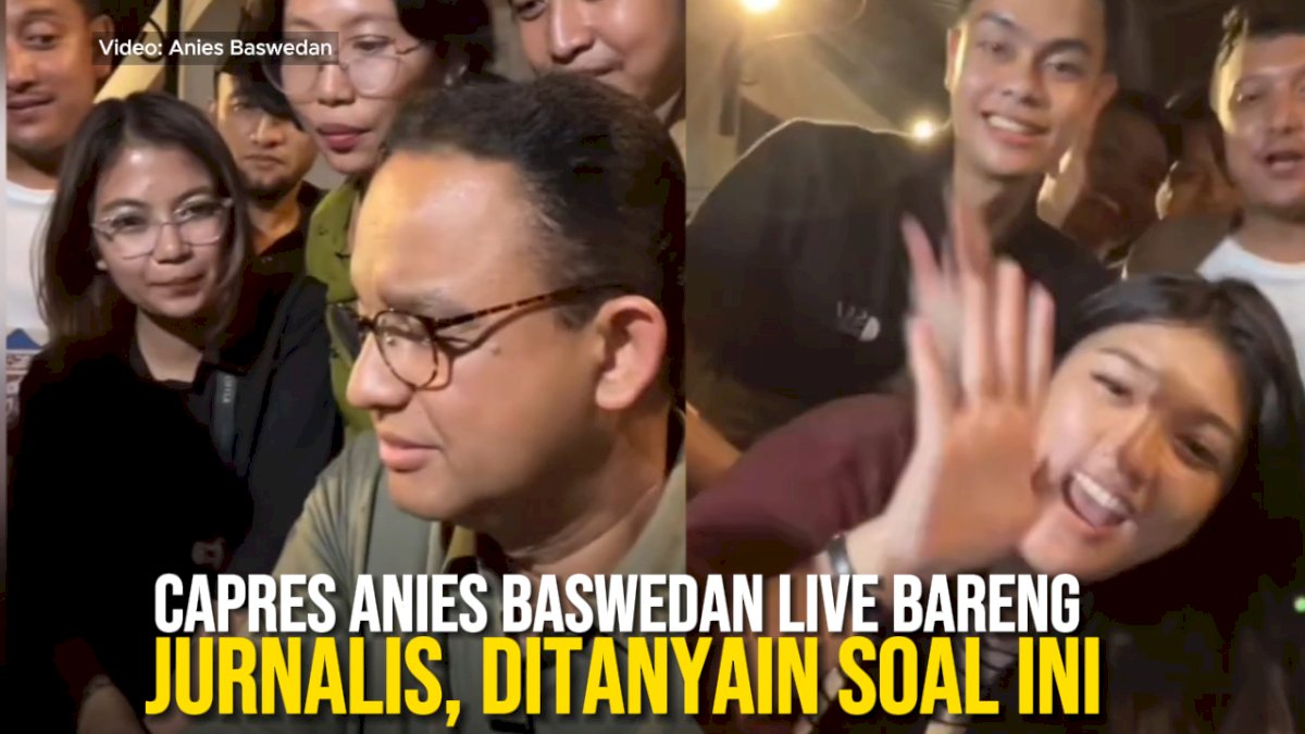 VIDEO: Capres Anies Baswedan Live Bareng Jurnalis, Ditanyain Soal Ini