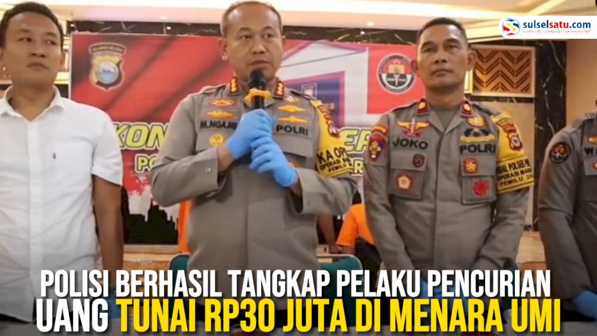 VIDEO: Polisi Berhasil Tangkap Pelaku Pencurian Uang Tunai Rp30 Juta di Menara UMI