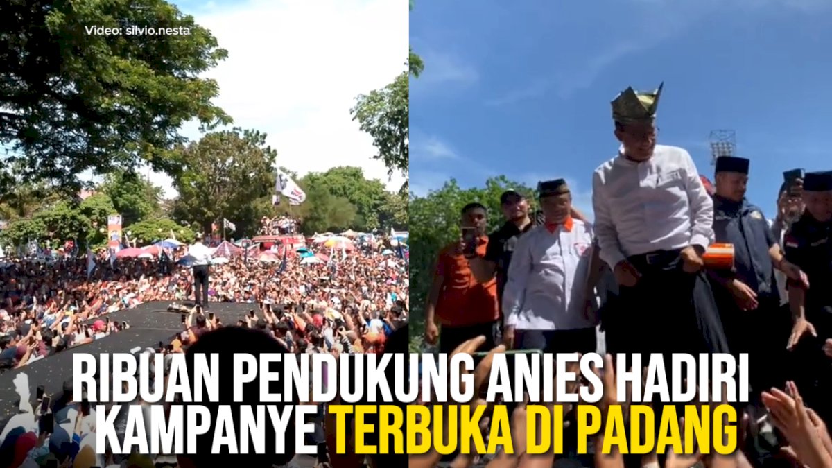 VIDEO: Ribuan Pendukung Capres Anies Baswedan Hadiri Kampanye Terbuka di Padang