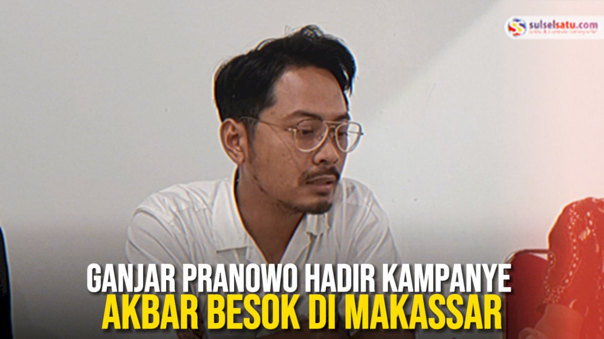 VIDEO: Ganjar Pranowo Hadir Kampanye Akbar Besok di Makassar