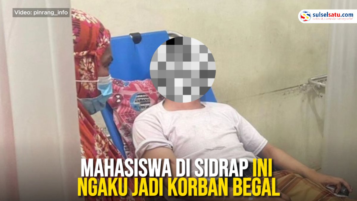 VIDEO: Lantaran Terlilit Pinjol, Mahasiswa di Sidrap Ini Ngaku Jadi Korban Begal