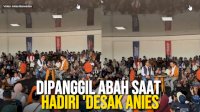 VIDEO: Anies Baswedan Dipanggil Abah saat Hadiri Desak Anies di Sumatera Barat