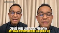 VIDEO: Capres Anies Live TikTok, Penonton Tanyakan Inspirasi Indonesia Mengajar