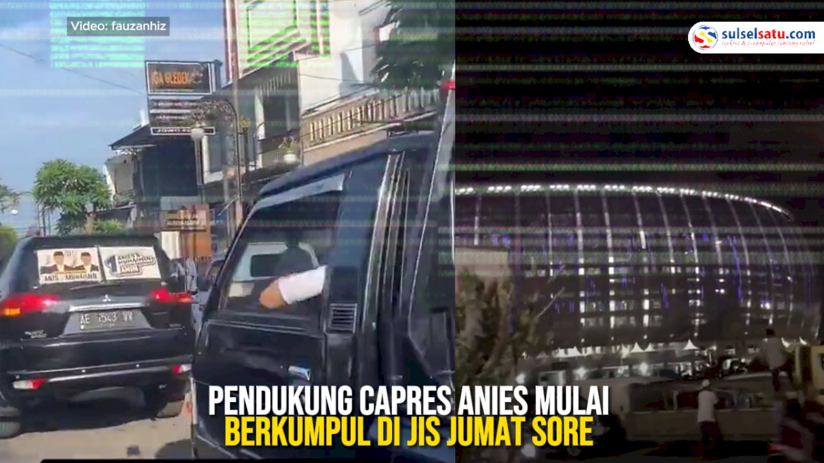 VIDEO: Pendukung Capres Anies Mulai Berkumpul di JIS Jumat Sore Jelang Kampanye Besok
