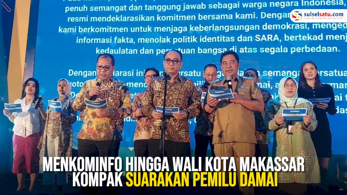 Jelang Pemilu 2024, Menkominfo hingga Wali Kota Makassar Kompak Suarakan Pemilu Damai