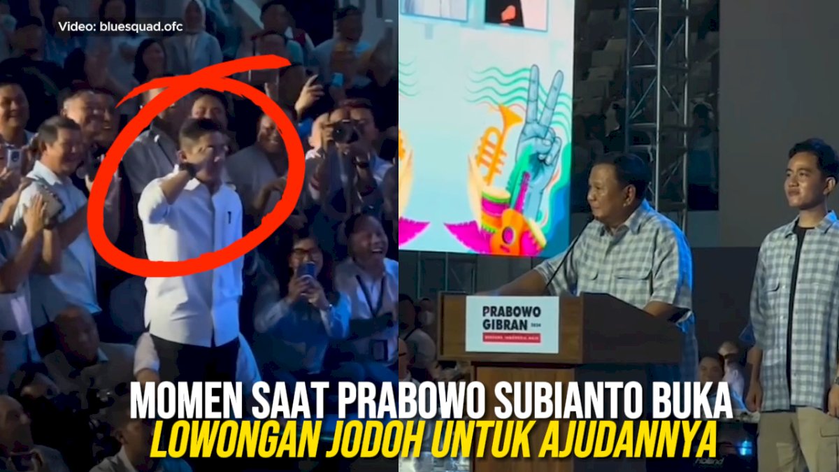 VIDEO: Momen saat Prabowo Subianto Buka Lowongan Jodoh untuk Ajudannya