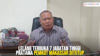 VIDEO: Lelang Terbuka 7 Jabatan Tinggi Pratama Pemkot Makassar Ditutup, Dinsos Paling Banyak Peminat