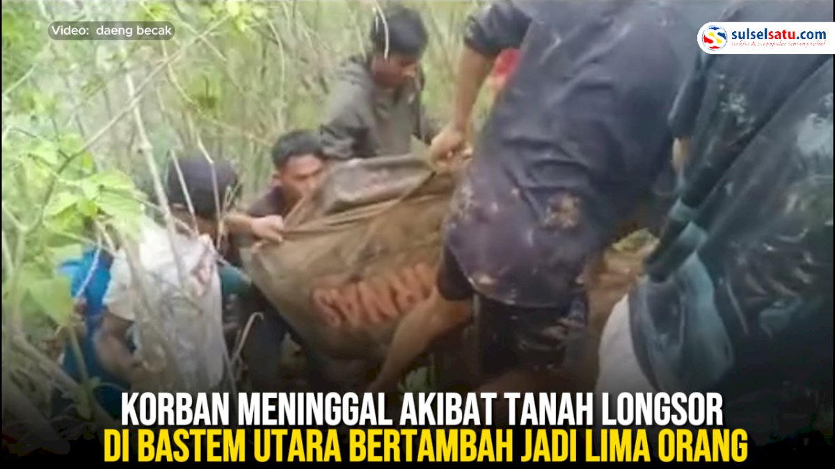 VIDEO: Korban Meninggal Akibat Tanah Longsor di Bastem Utara Bertambah Jadi Lima Orang