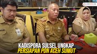 VIDEO: Kadispora Sulsel Ungkap Persiapan PON Aceh-Sumut