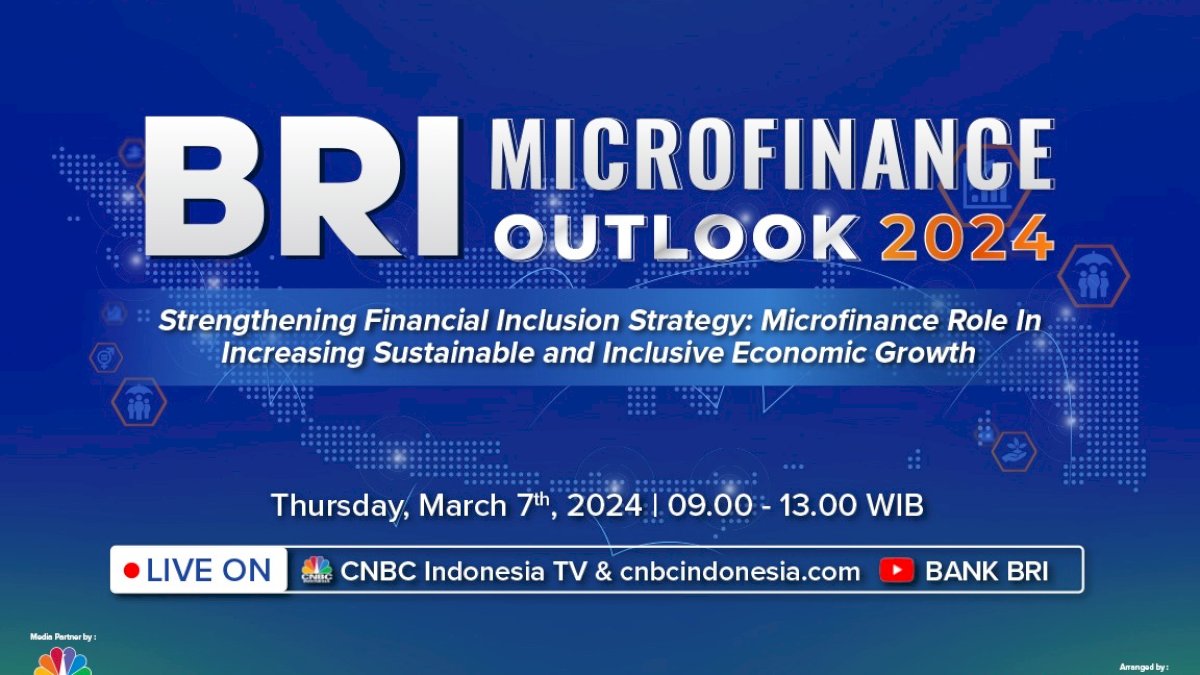 Direktur ADB Hingga Peneliti Harvard University Akan Bicara Soal Inklusi Keuangan di BRI Microfinance Outlook 2024
