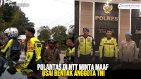 VIDEO: Viral, Polantas di NTT Minta Maaf Usai Bentak Anggota TNI