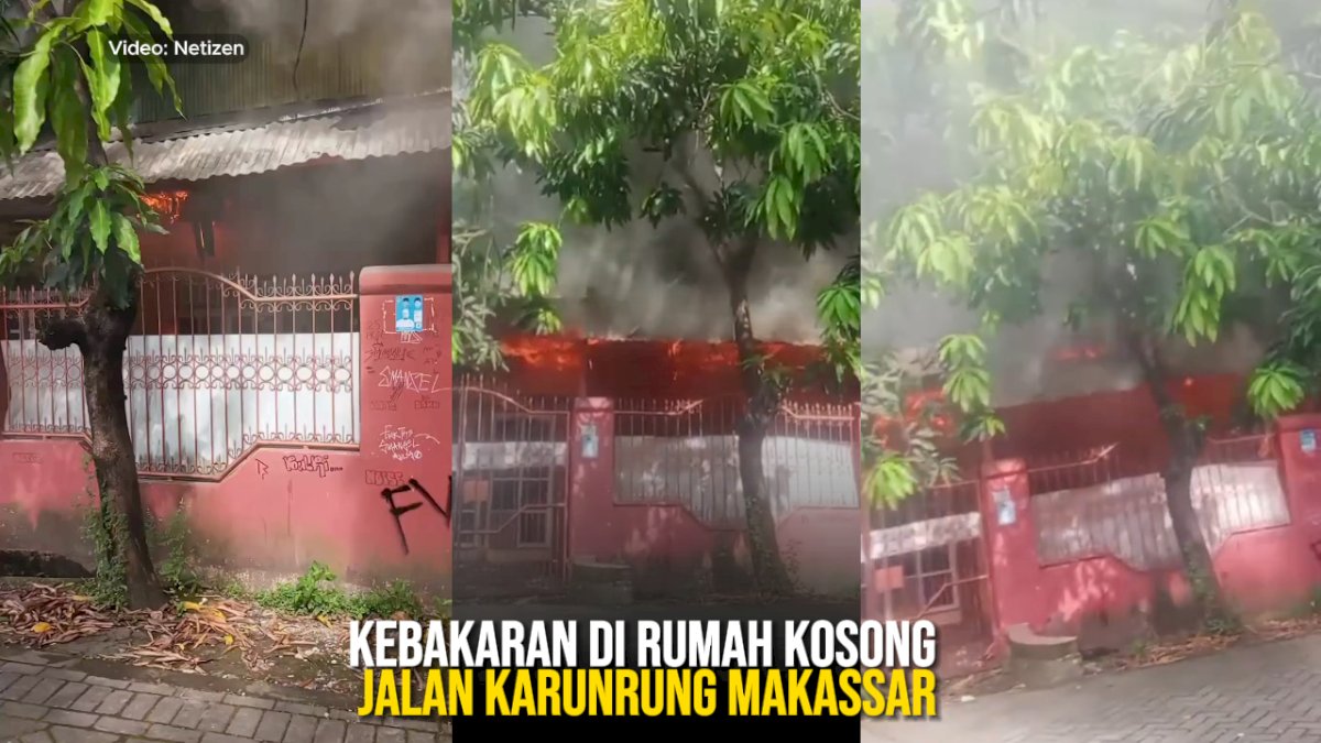 VIDEO: Kebakaran di Rumah Kosong Jalan Karunrung Makassar