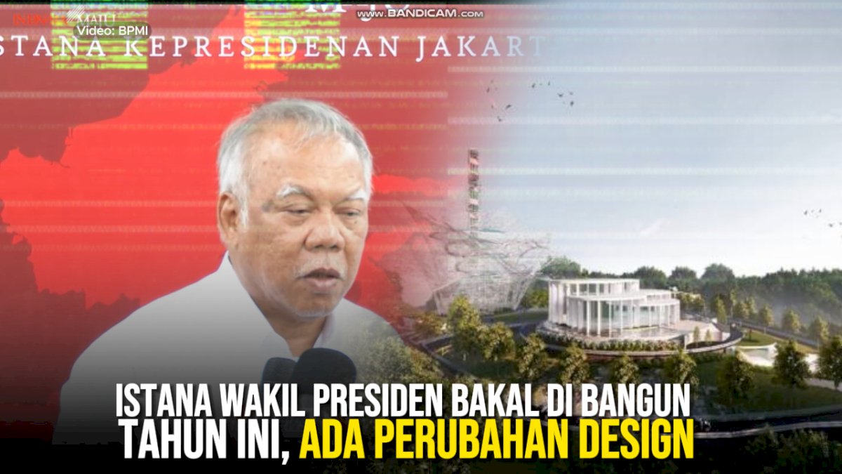 VIDEO: Istana Wakil Presiden Bakal di Bangun Tahun Ini, Ada Perubahan Design