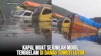 VIDEO: Dihantam Ombak, Kapal Muat Sejumlah Mobil Tenggelam di Danau Towuti Lutim