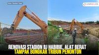 VIDEO: Renovasi Stadion BJ Habibie, Alat Berat Tampak Bongkar Tribun Penonton
