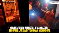 VIDEO: Kebakaran di Manggala Makassar, Seorang Lansia Ditemukan Meninggal