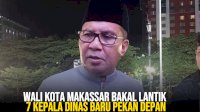VIDEO: Wali Kota Makassar Bakal Lantik 7 Kepala Dinas Baru Pekan Depan