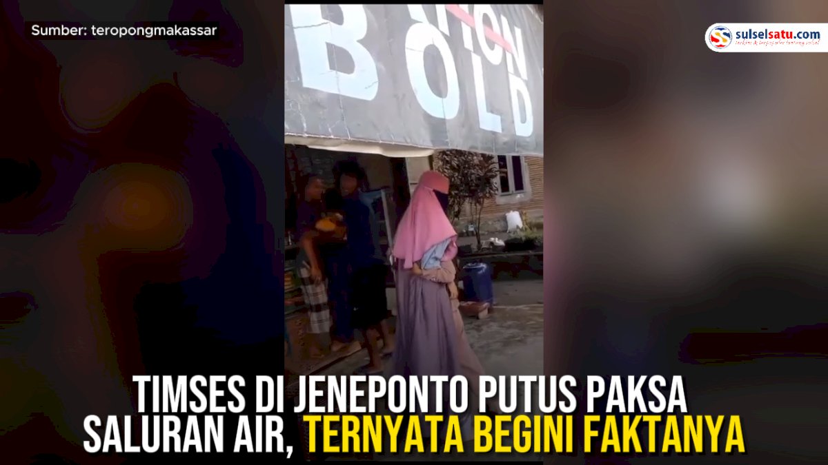 VIDEO: Timses di Jeneponto Putus Paksa Saluran Air, Ternyata Begini Faktanya