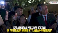 VIDEO: Kedatangan Presiden Jokowi di Australia Hadiri KTT ASEAN-Australia