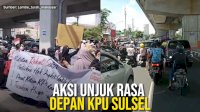 VIDEO: Aksi Unjuk Rasa Depan Kantor KPU Sulsel
