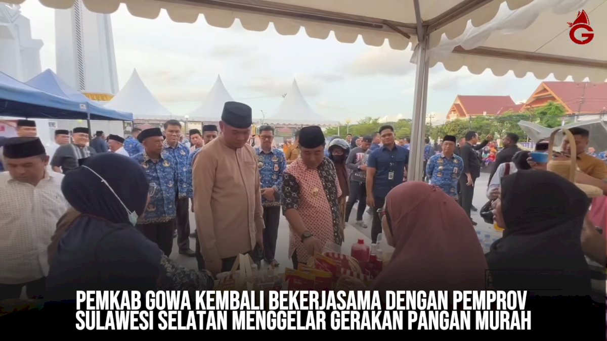 VIDEO: Pemkab Gowa dan Pemprov Sulsel Gelar Gerakan Pangan Murah di Bulan Ramadan
